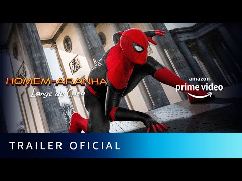 Homem-Aranha: Longe de Casa | Trailer oficial | Amazon Prime Video