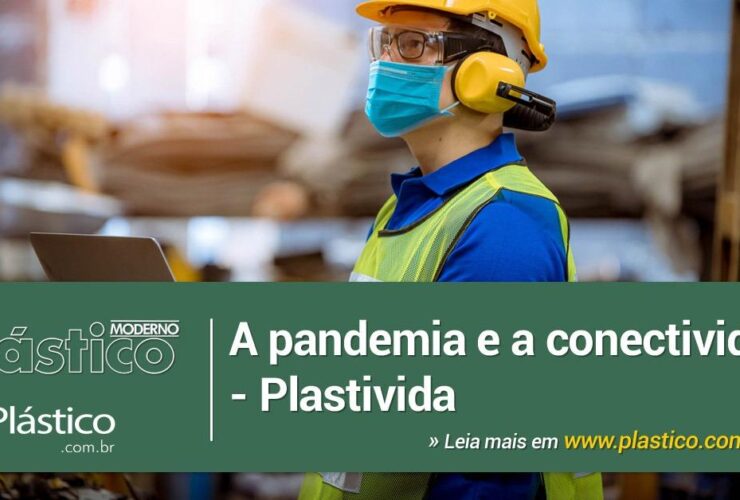 A pandemia e a conectividade – Plastivida_605034cb61182.jpeg