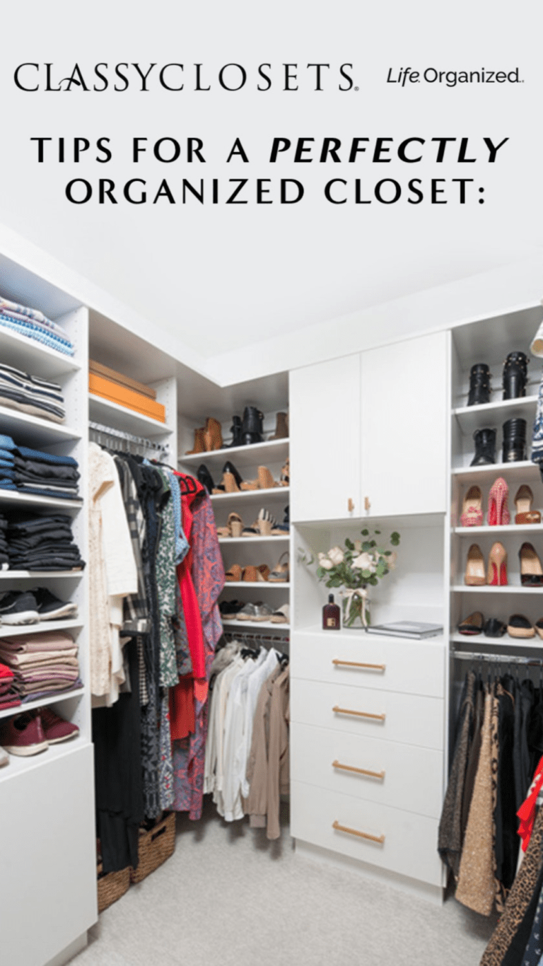 Tips For A Perfectly Organized Closet