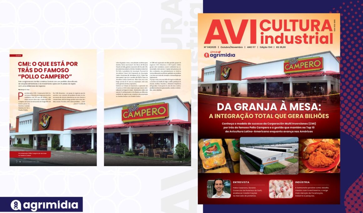 Case Pollo Campero: as escolhas que transformam frangos em faturamento — Avicultura Industrial (Outubro)